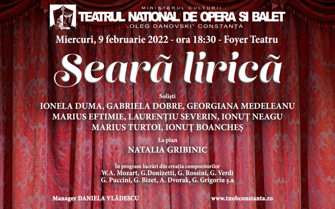 Seara Lirică din 26 ianuarie se reprogramează