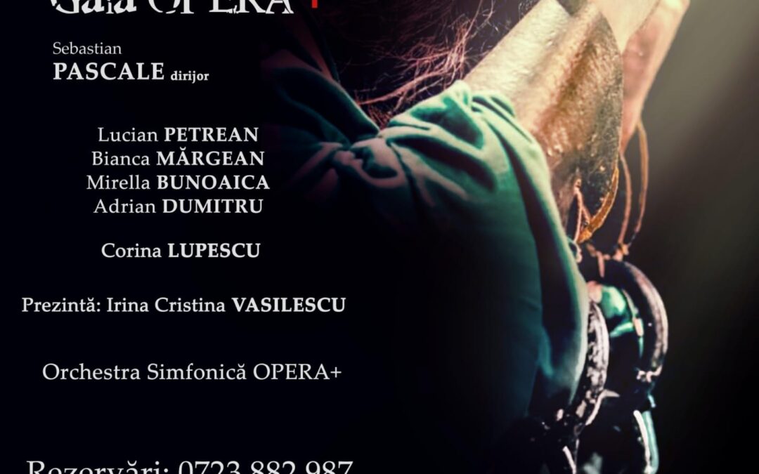 Gala Opera+ 10 mai 2023