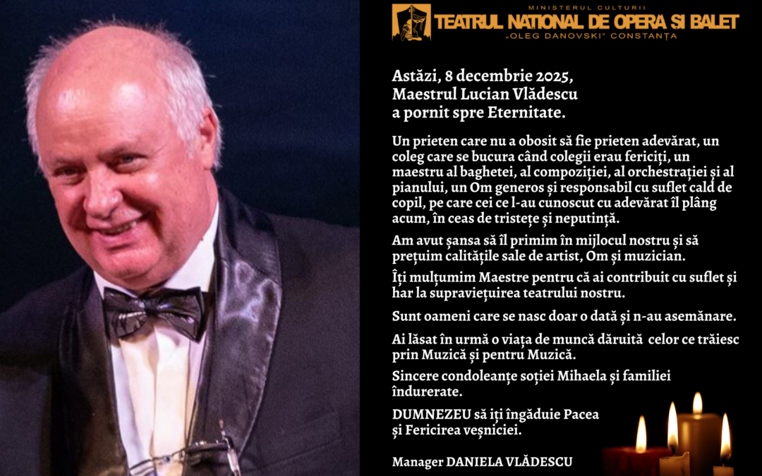 Maestrul Lucian Vlădescu a pornit spre Eternitate
